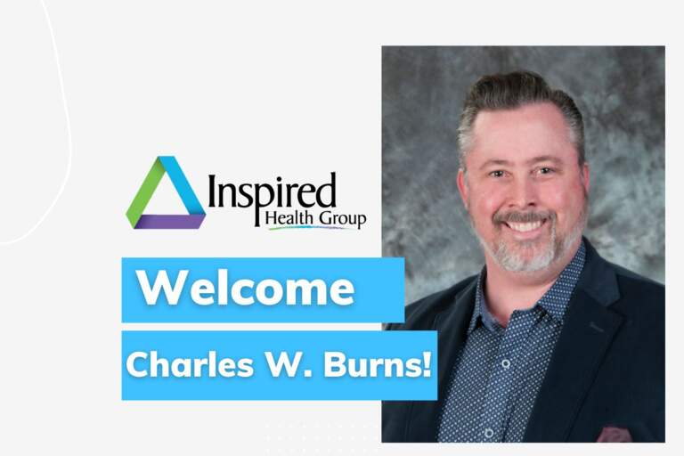 Welcome Charles W. Burns, MSN, FNP-C to Inspired Heath Group