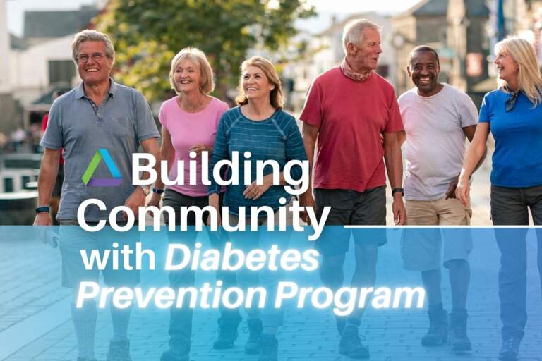 Building Community with the Diabetes Prevention Program
